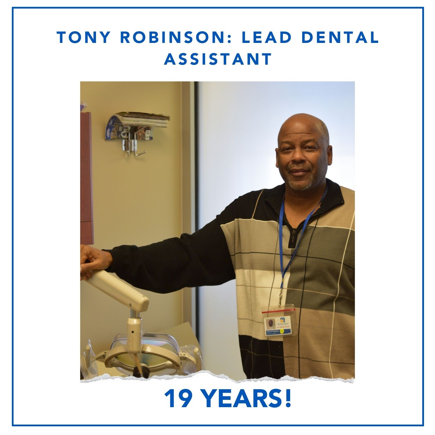 Tony Robinson, Lead Dental Assistant smiling 